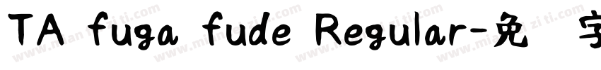 TA fuga fude Regular字体转换